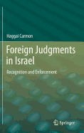 Foreign Judgments in Israel: Recognition and Enforcement