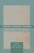 Foreign Language Learning: Psycholinguistic Studies on Training and Retention