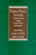 Foreign Policy Analysis: Continuity and Change in Its Second Generation - Neack, Laura (Editor), and Haney, Patrick J (Editor), and Hey, Jeanne A K (Editor)