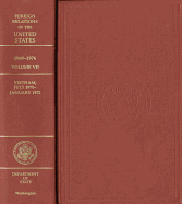 Foreign Relations of the United States, 1969-1976, Volume Vi1: Vietnam, July 1970 - January 1972