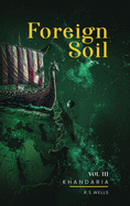 Foreign Soil: Volume III