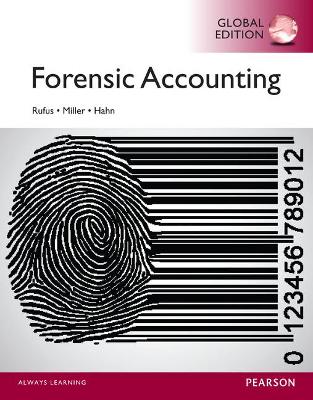 Forensic Accounting, Global Edition - Rufus, Robert, and Miller, Laura, and Hahn, William
