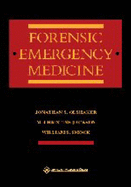 Forensic Emergency Medicine