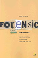 Forensic Linguistics: An Introduction to Language, Crime, and the Law