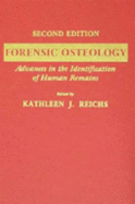 Forensic Osteology: Advances in the Identification of Human Remains
