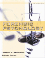 Forensic Psychology: First Edition - Dr. Lawrence S. Wrightsman, Stephen Porter