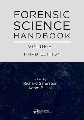 Forensic Science Handbook, Volume I - Hall, Adam B, and Saferstein, Richard