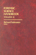 Forensic Science Handbook Volume III