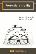 Forensic Visibility - Harris, James L, Sr