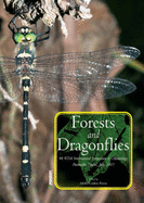 Forest and Dragonflies: 4th WDA Symposium of Odonatology, Pontevedra, Spain, July 2005 - Rivera, A. C. (Editor)