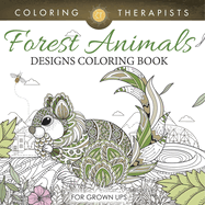 Forest Animals Designs Coloring Book For Grown Ups