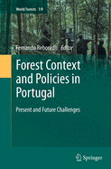 Forest Context and Policies in Portugal: Present and Future Challenges