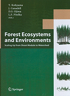 Forest Ecosystems and Environments: Scaling Up from Shoot Module to Watershed