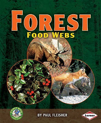 Forest Food Webs - Fleisher, Paul