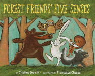 Forest Friends' Five Senses - Garelli, Cristina