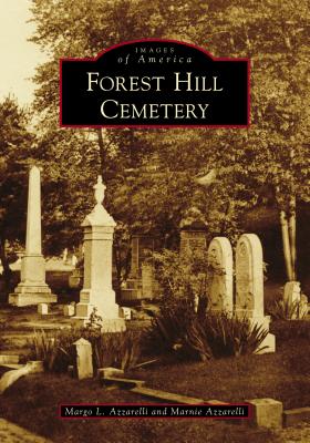 Forest Hill Cemetery - Azzarelli, Margo L, and Azzarelli, Marnie