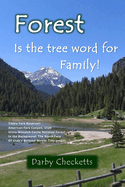 Forest Is the Tree Word for Family