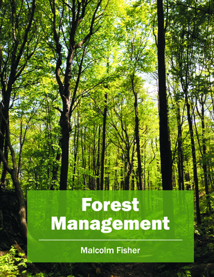 Forest Management - Fisher, Malcolm (Editor)