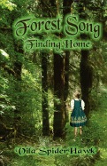 Forest Song: Finding Home - Spiderhawk, Vila