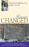 Forever Changed: Remembering Oklahoma City, April 19, 1995