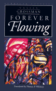 Forever Flowing - Grossman, Vasily, and Whitney, Thomas P (Translated by)