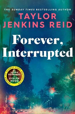 Forever, Interrupted - Reid, Taylor Jenkins