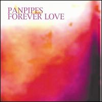 Forever Love - Pan Pipes