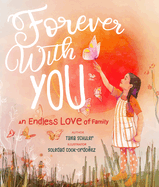 Forever with You: An Endless Love of Family