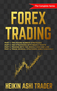 Forex Trading: The Complete Series