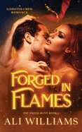 Forged in Flames: A Godstouched Shifter Romance