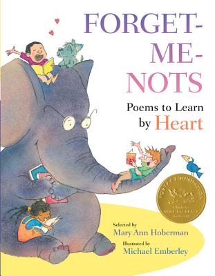 Forget-Me-Nots: Poems to Learn by Heart - Hoberman, Mary Ann