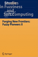 Forging New Frontiers: Fuzzy Pioneers II