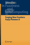 Forging New Frontiers: Fuzzy Pioneers II