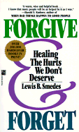 Forgive and Forget - Smedes, Lewis B