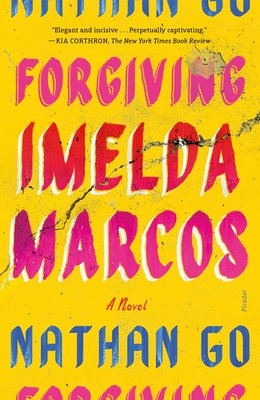 Forgiving Imelda Marcos - Go, Nathan