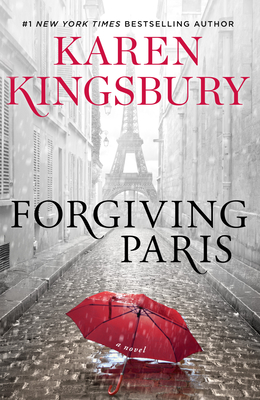 Forgiving Paris - Kingsbury, Karen