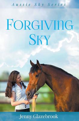 Forgiving Sky - Glazebrook, Jenny