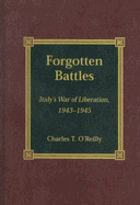 Forgotten Battles: Italy's War of Liberation, 1943-1945