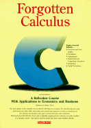 Forgotten Calculus: A Refresher Course with Applications to Economics and Business - Bleau, Barbara Lee