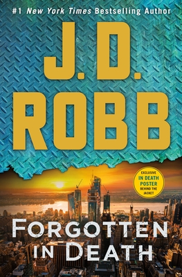 Forgotten in Death: An Eve Dallas Novel - Robb, J D
