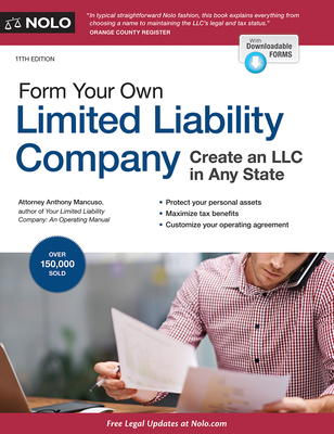 Form Your Own Limited Liability Company: Create an LLC in Any State - Mancuso, Anthony