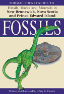 Formac Pocketguide to Fossils: Fossils, Rocks & Minerals in Nova Scotia, New Brunswick and Prince Edward Island - 