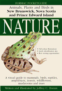 Formac Pocketguide to Nature: Animals, Plants and Birds in New Brunswick, Nova Scotia and Prince Edward Island