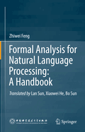 Formal Analysis for Natural Language Processing: A Handbook