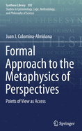 Formal Approach to the Metaphysics of Perspectives: Points of View as Access