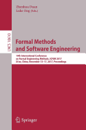 Formal Methods and Software Engineering: 19th International Conference on Formal Engineering Methods, ICFEM 2017, Xi'an, China, November 13-17, 2017, Proceedings