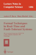 Formal Techniques in Real-Time and Fault-Tolerant Systems: 5th International Symposium, Ftrtft'98, Lyngby, Denmark, September 14-18, 1998, Proceedings