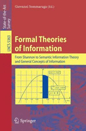 Formal Theories of Information: From Shannon to Semantic Information Theory and General Concepts of Information