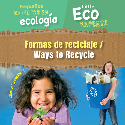 Formas de Reciclaje (Ways to Recycle) - Sol90 Editors (Editor)