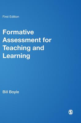 Formative Assessment for Teaching and Learning - Boyle, Bill, and Charles, Marie